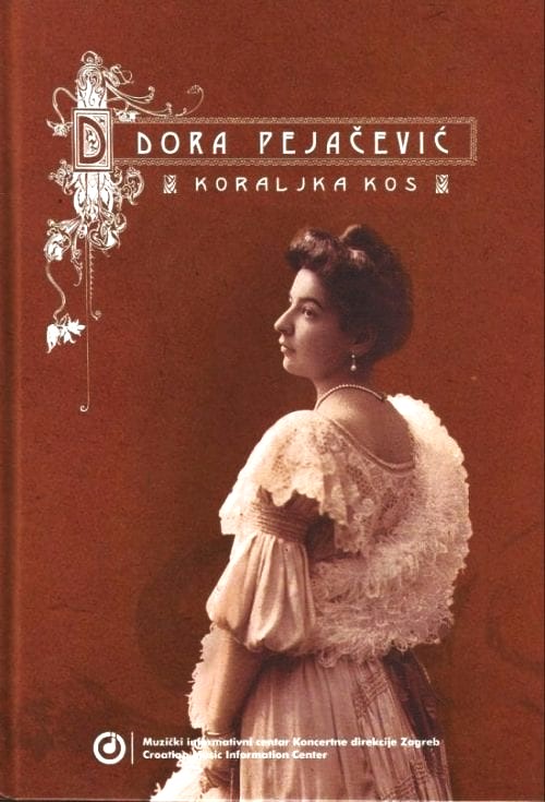 Koraljka Kos, <em>Dora Pejačević</em>, Muzički informativni centar, 2008.