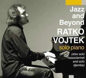 CD: Jazz and Beyond, Ratko Vojtek, Aquarius Records, 2015.