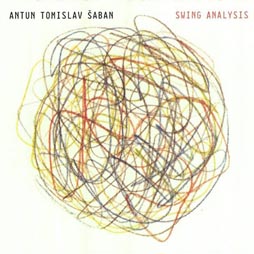 Antun Tomislav Šaban, Swing Analysis, Aquarius Records, 2014.